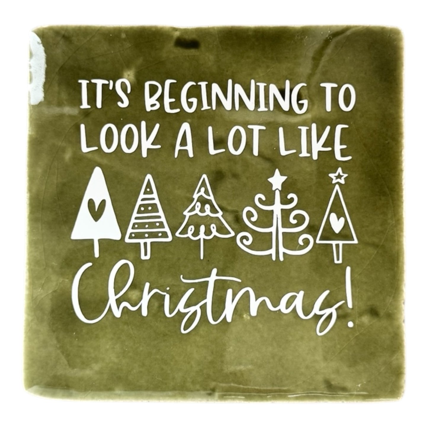 Tegeltje It's beginning to look a lot like Christmas